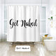 Riyidecor Get Naked Shower Curtain Funny White Unique Words Cute Script Men Women Polyester Waterproof Fabric 72 x 72 Inches with 12 Pack Plastic Shower Hooks Bathroom